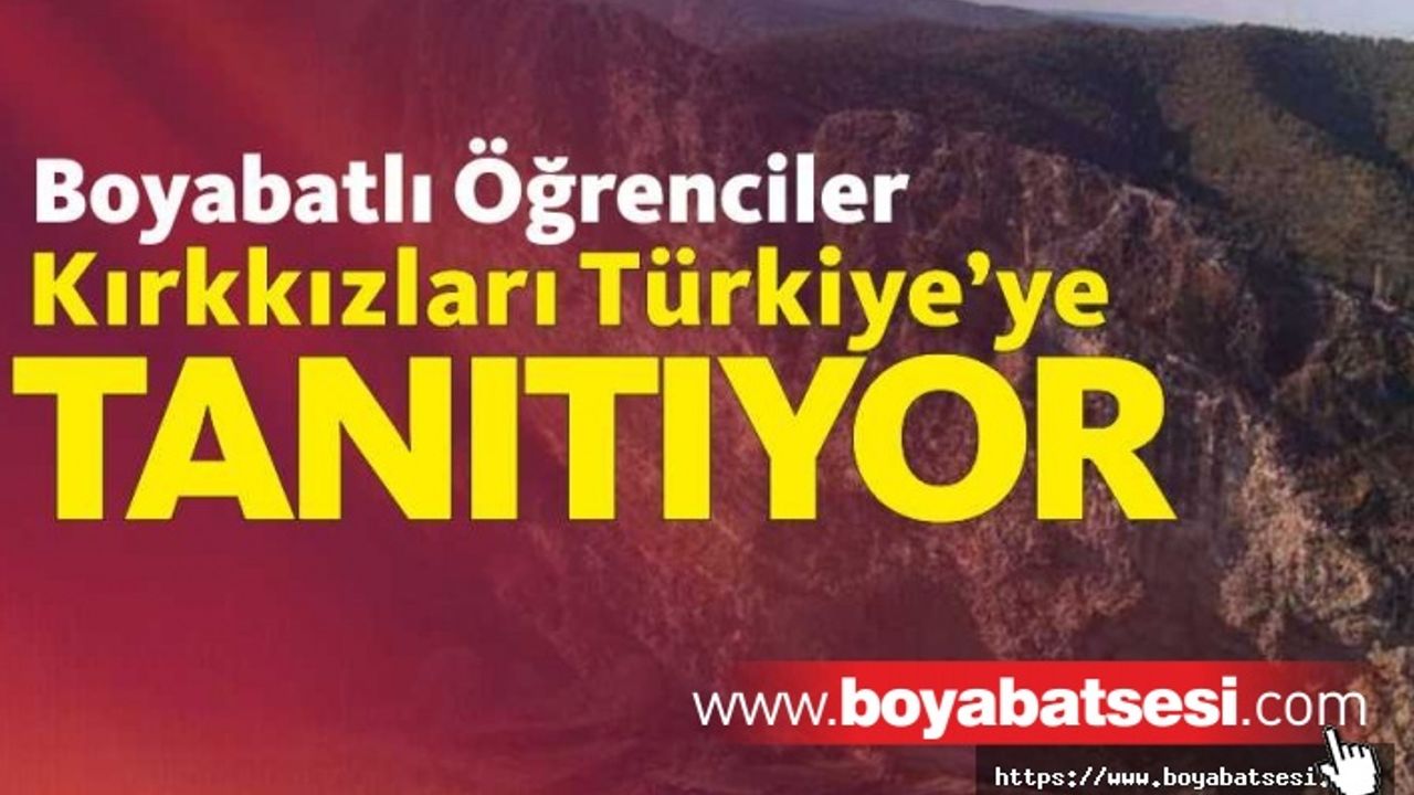 Boyabatlı Öğrenciler Kırkkızlar Efsanesini Türkiye'ye tanıtıyor