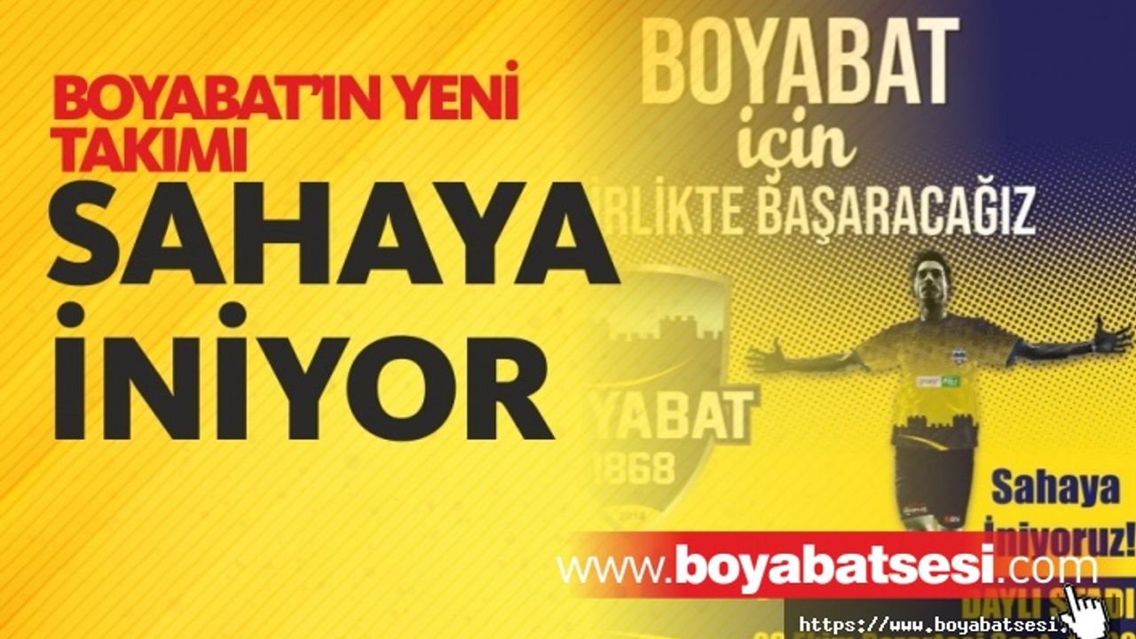 Boyabat 1868 Spor 29 Ekim'de Sahaya Çıkıyor