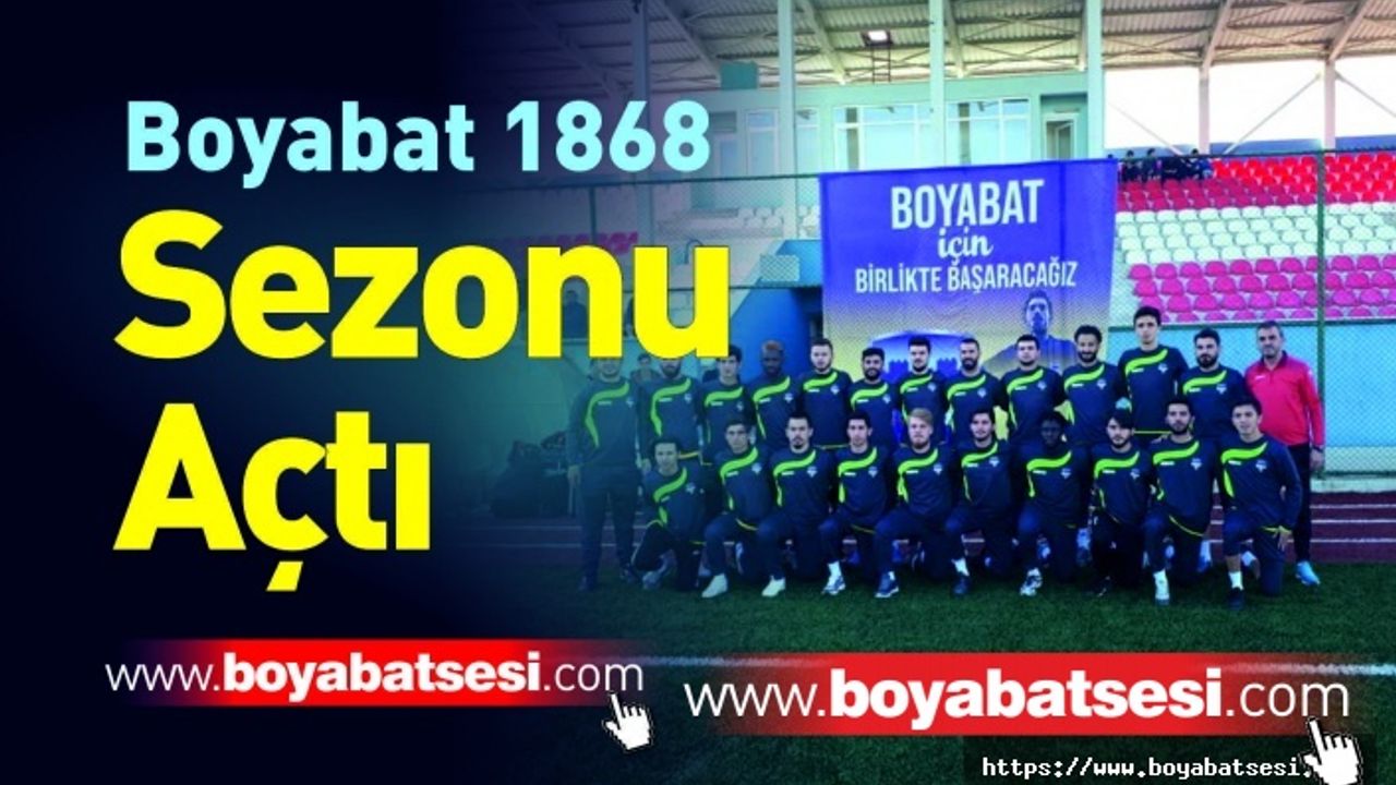 Boyabat 1868 Spor Kulübü 2018-2019 sezonunu açtı
