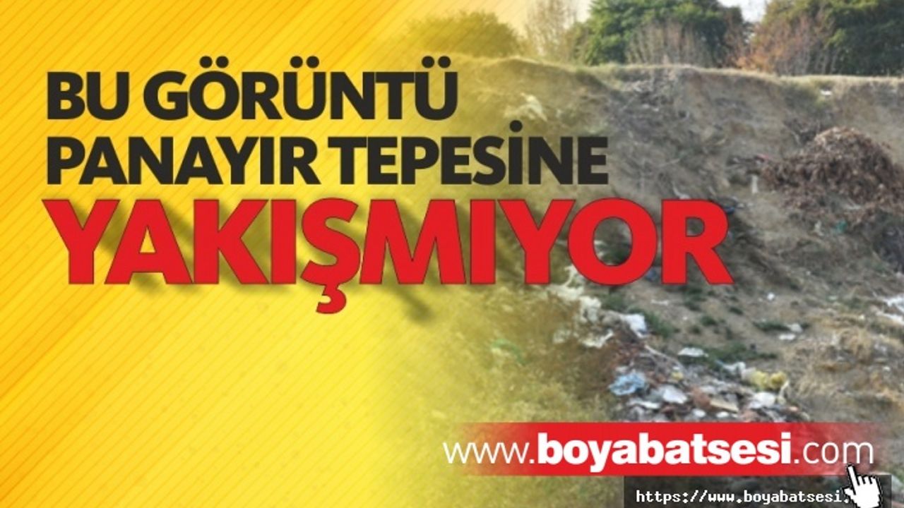 Boyabat Panayır Tepesine Bu Görüntüler Yakışmıyor