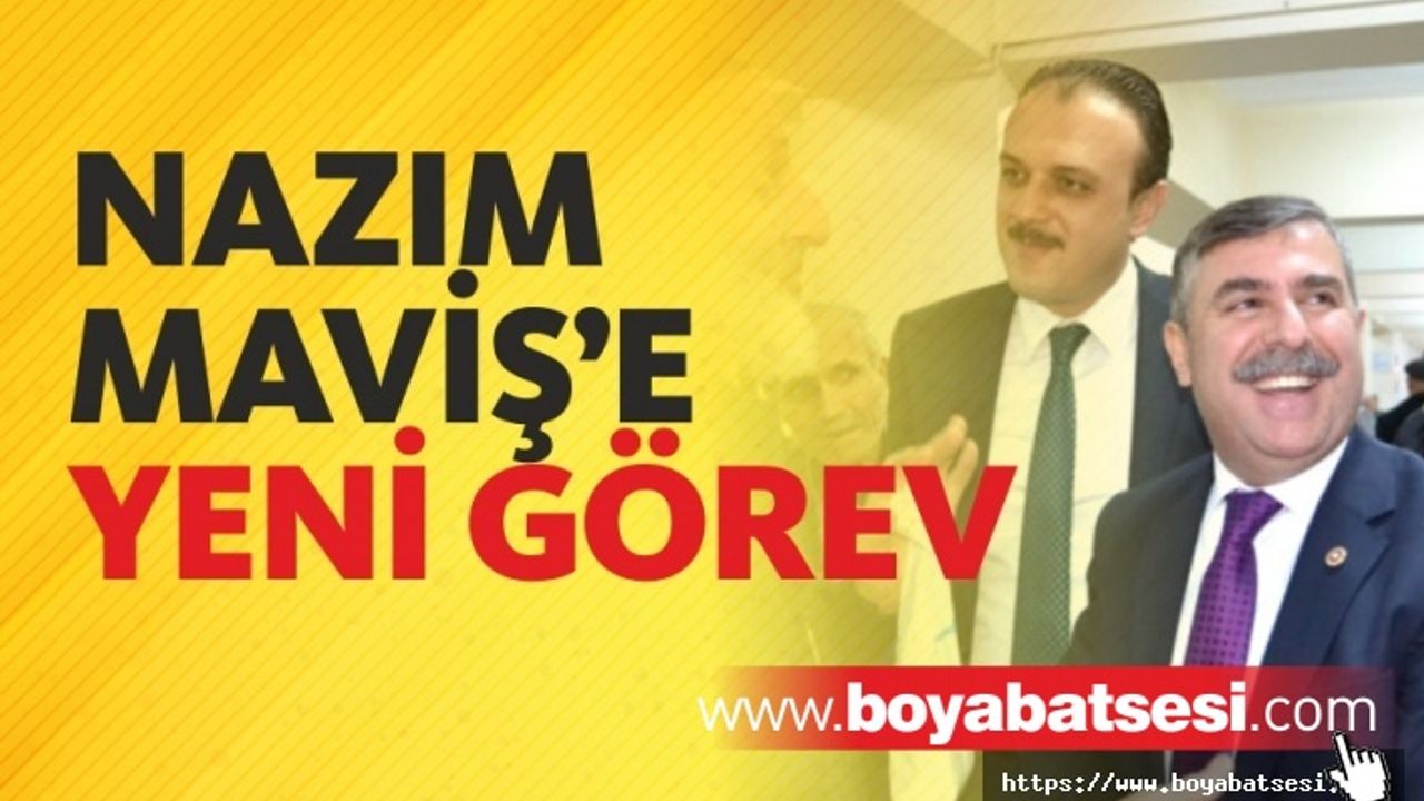 Nazım Maviş'e Yeni Görev