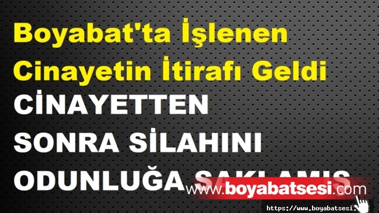 Dün gece Boyabat'ta yaşanan cinayetin detayları ortaya çıktı. 