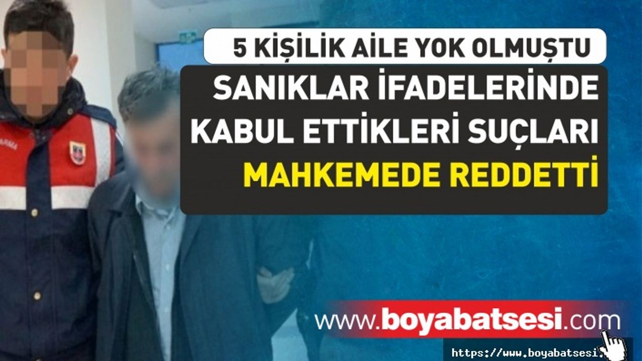 Kastamonu'da "5 kişilik ailenin katli" davası sanıkları hakim karşısında