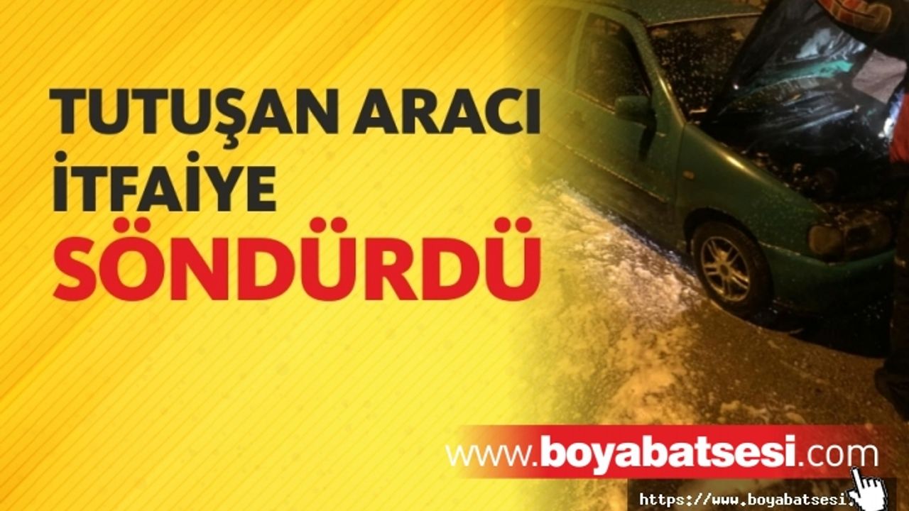 Motoru Tutuşan Aracı İtfaiye Söndürdü