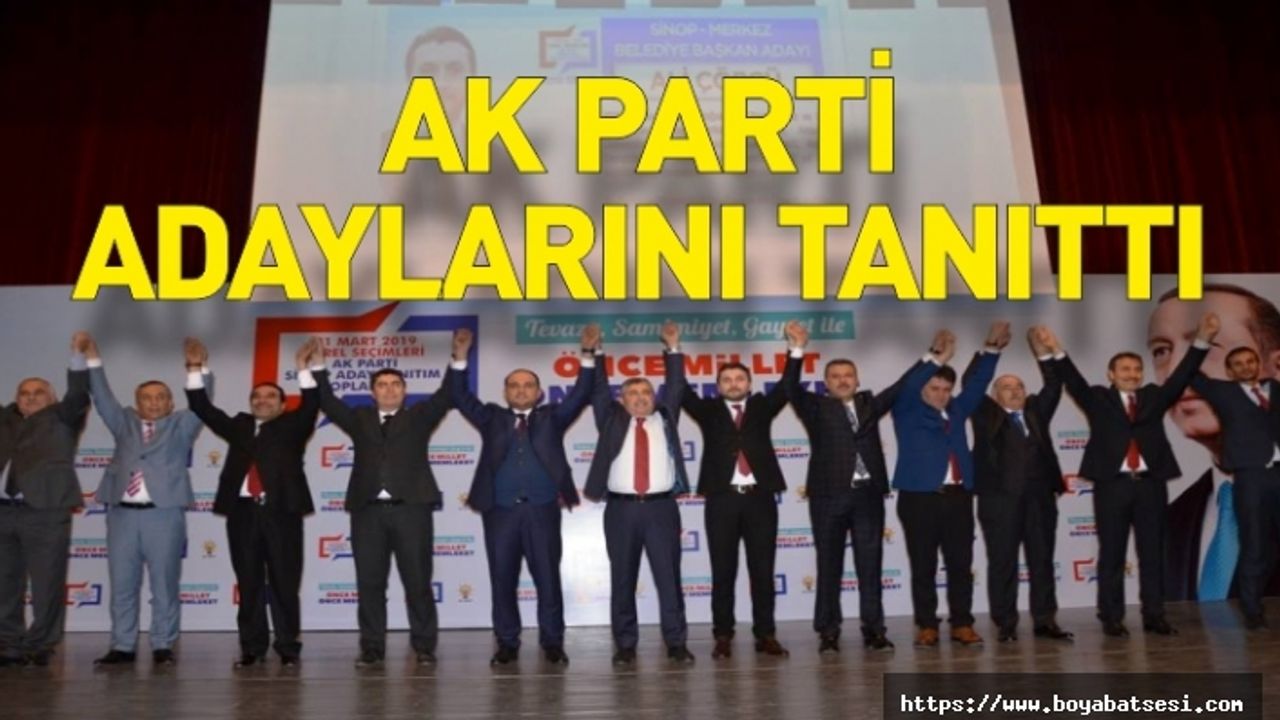 AK Parti Sinop’ta başkan adaylarını tanıttı 
