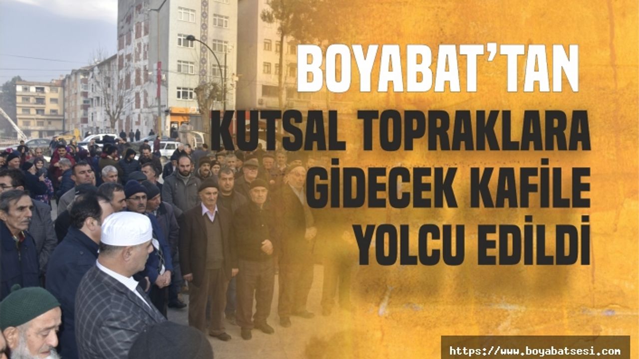 Boyabat'tan Kutsal Topraklara Gidecek Kafile Dualarla Uğurlandı