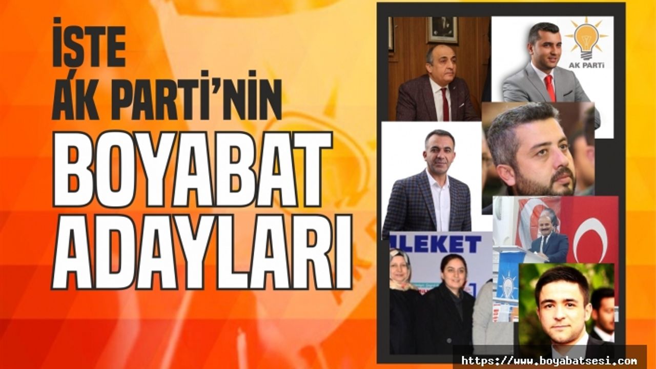 Boyabat Ak Parti İl Genel Meclis ve Belediye Meclis Adayları Belli Oldu