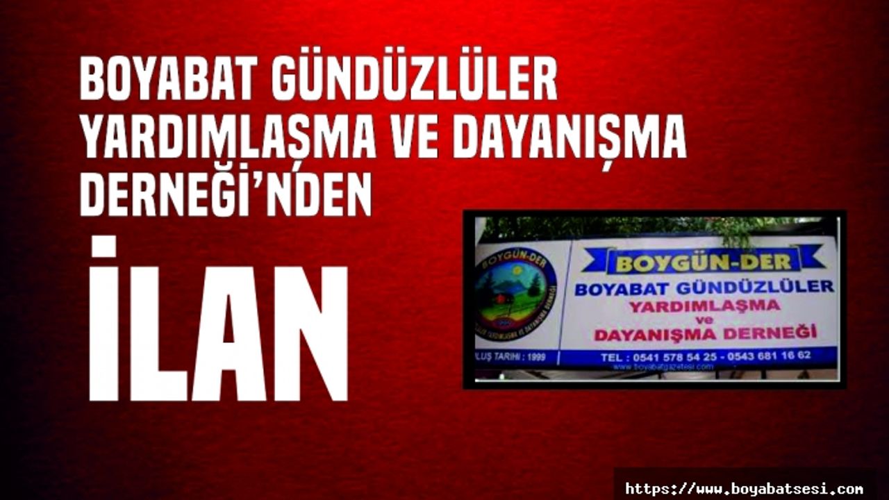 Boyabat Gündüzlüler Yardımlaşma ve Dayanışma Derneği'nden İlan