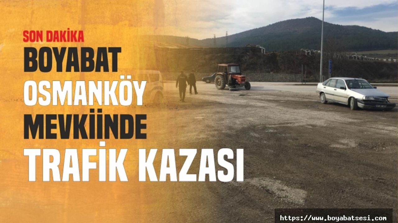 Boyabat'ta Traktör İle Otomobil Çarpıştı