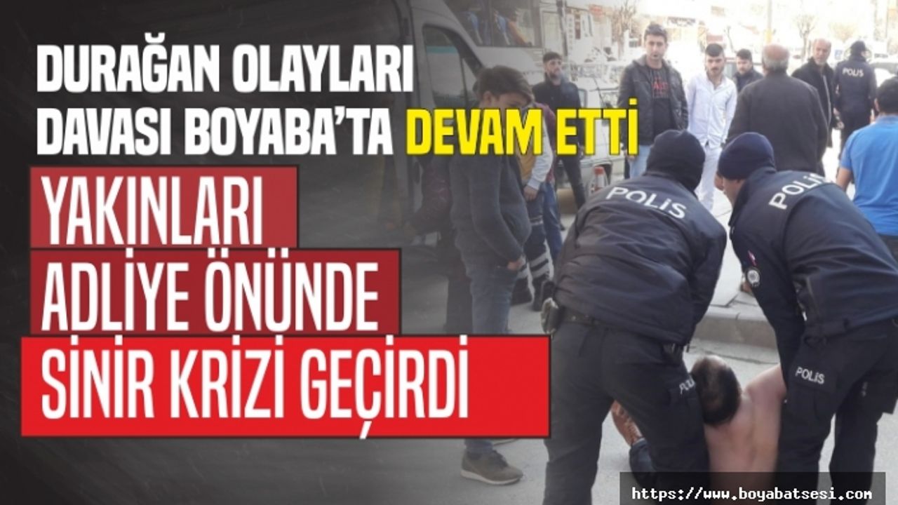 Durağan Olayları Davası  Boyabat'ta Devam Etti