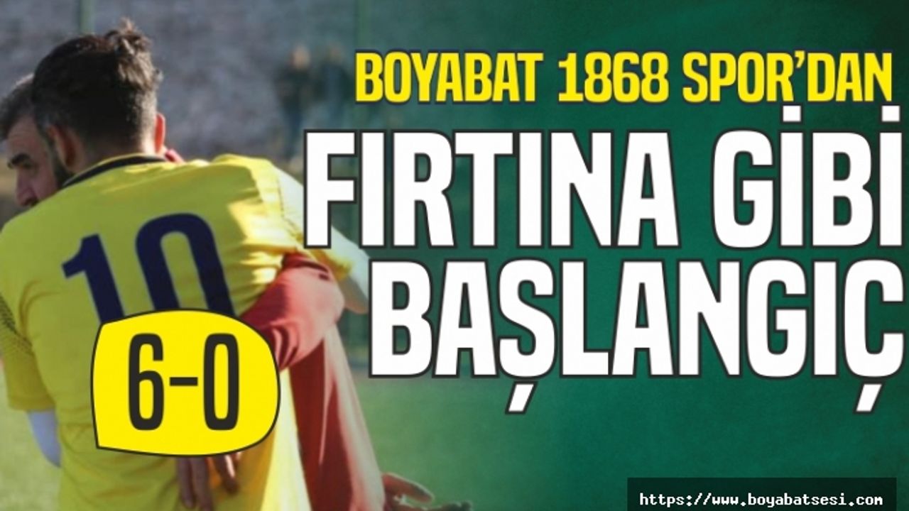 Boyabat 1868 Spor Fırtına Gibi Başladı 