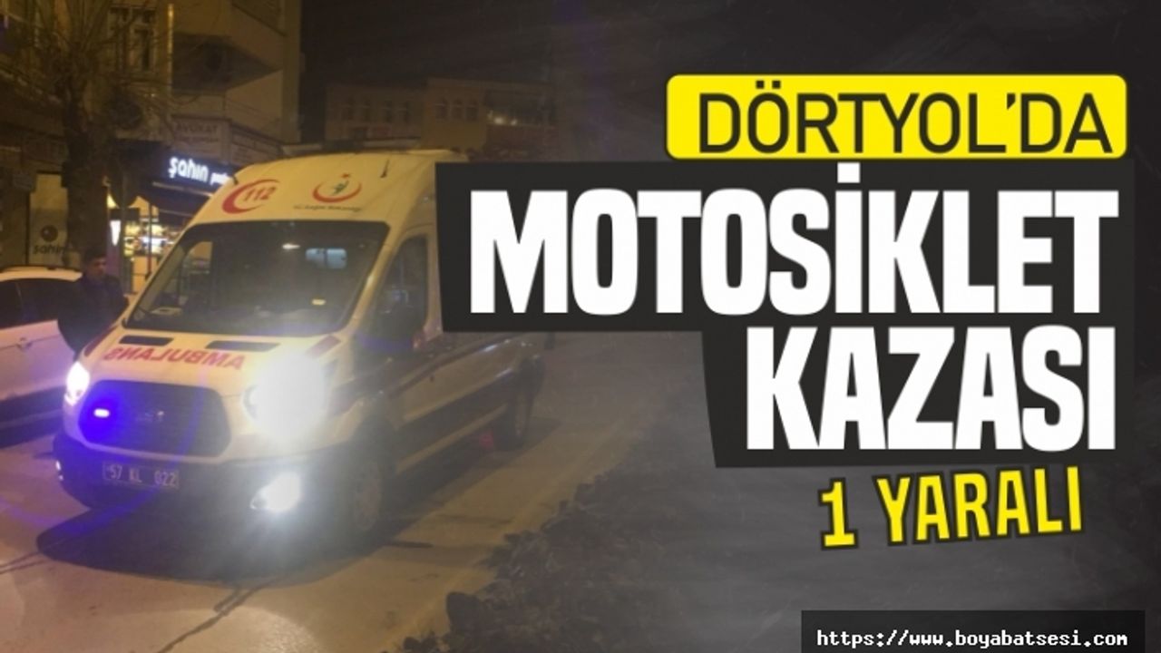 Dörtyolda Motosiklet Kazası, Sürücü Orta Refüje Fırladı