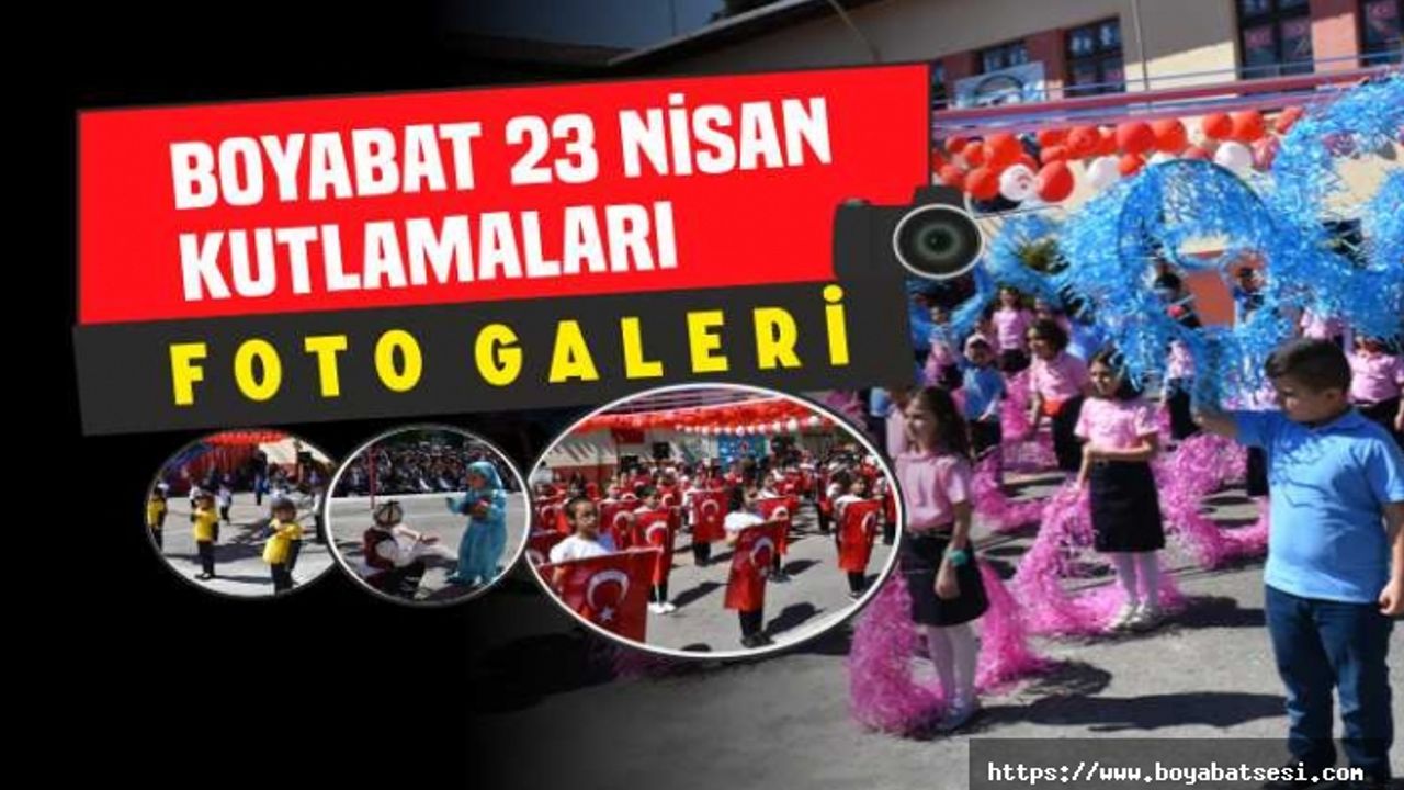 Boyabat 23 Nisan Kutlamaları Foto Galeri