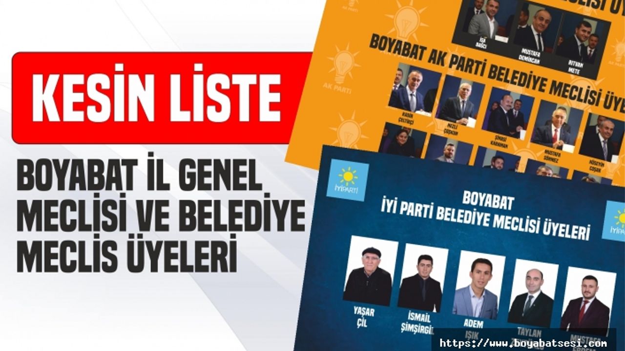 Boyabat İl Genel Meclis üyeleri ve Belediye Meclis Üyeleri belli oldu.