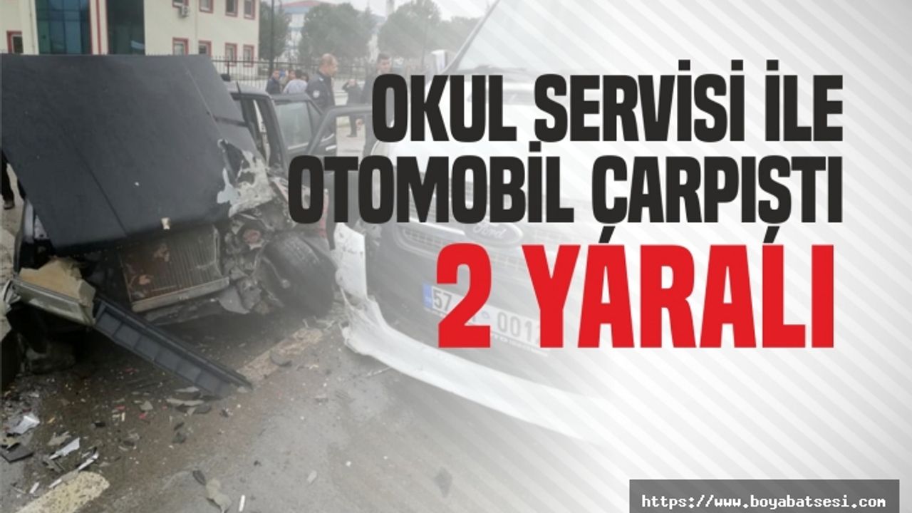 Okul servisiyle otomobil çarpıştı: 2 yaralı  