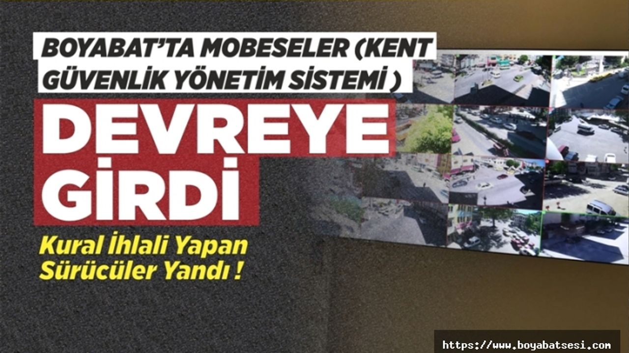 Boyabat'ta Mobeseler(Kent Güvenlik Yönetim Sistemi)devreye girdi.