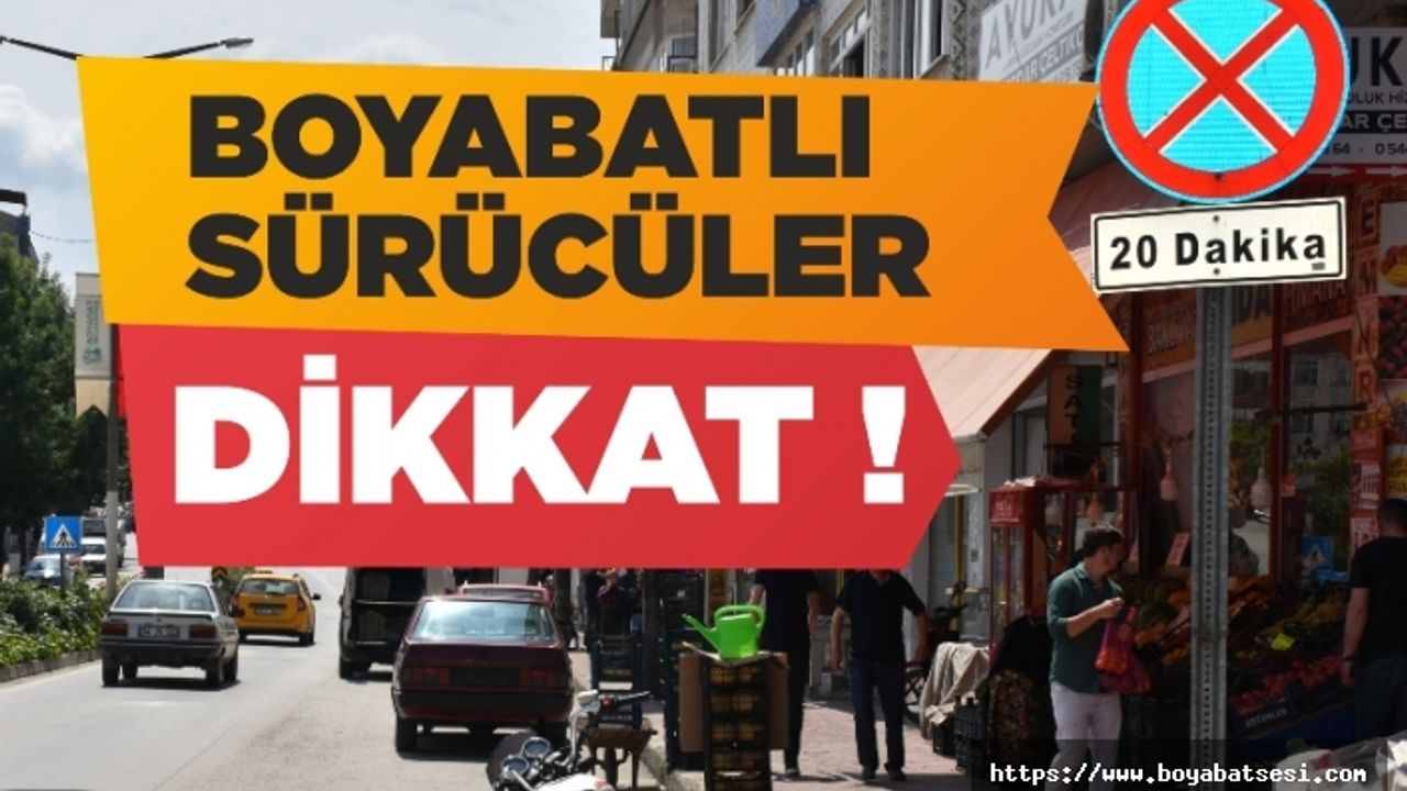 Boyabatlı Sürücüler Dikkat Park Yasağı Başladı