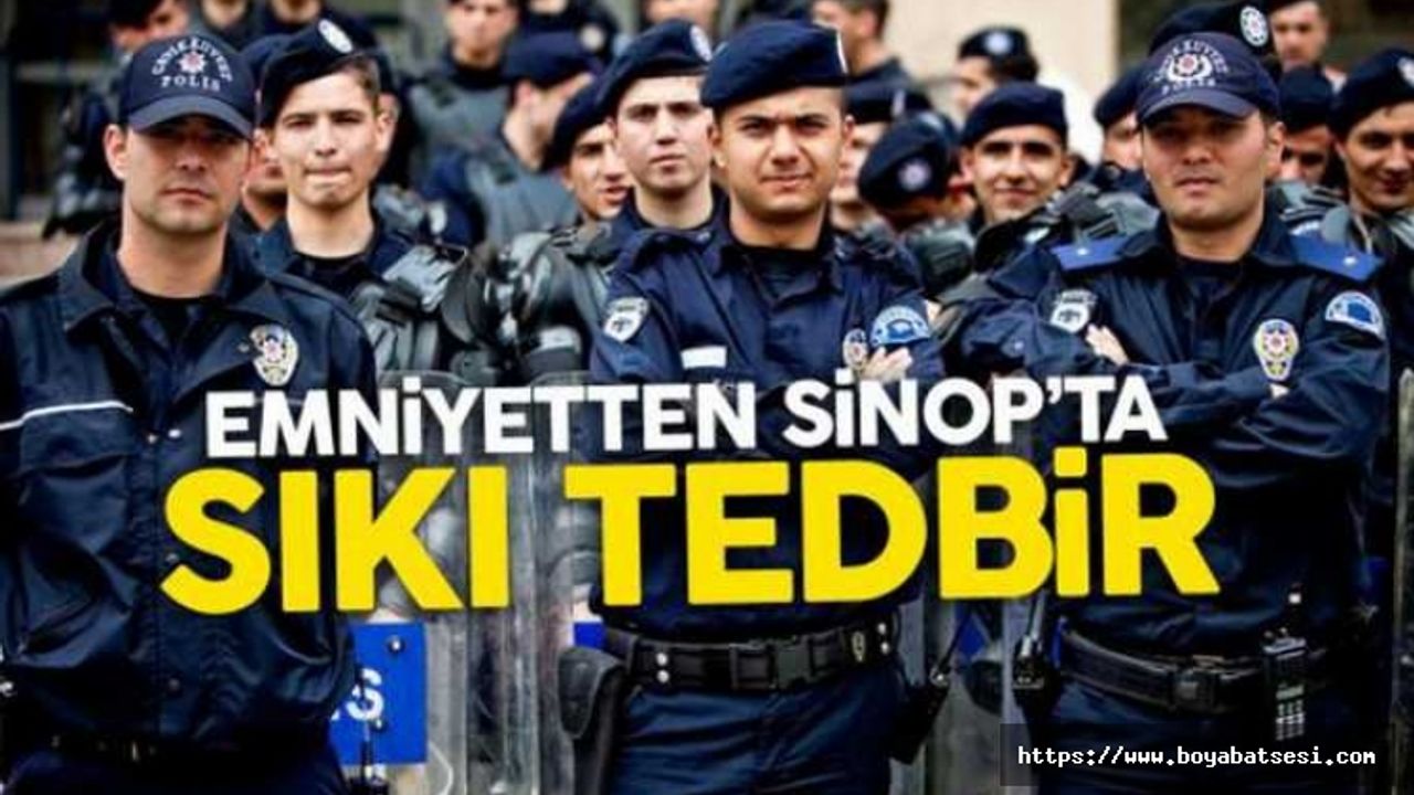 Sinop Emniyeti Sınav İçin Tedbirini Aldı