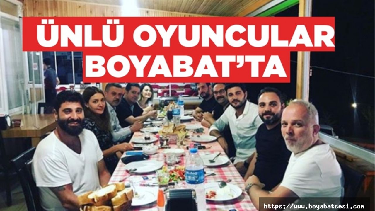 Ünlü Oyuncular Çekim İçin Boyabat'ta