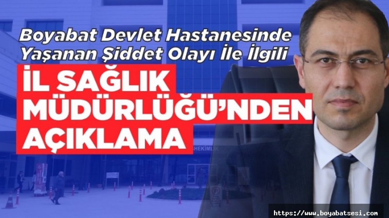 Boyabat'ta ki darp olayı ile ilgili Sinop İl Sağlık Müdürlüğünden Açıklama