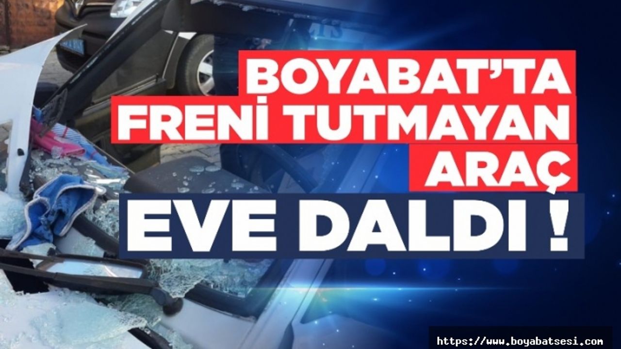 Boyabat'ta Freni tutmayan otomobil eve daldı !