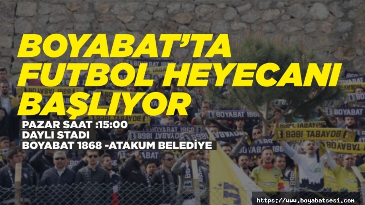 Boyabat'ta Futbol Heyecanı Başlıyor