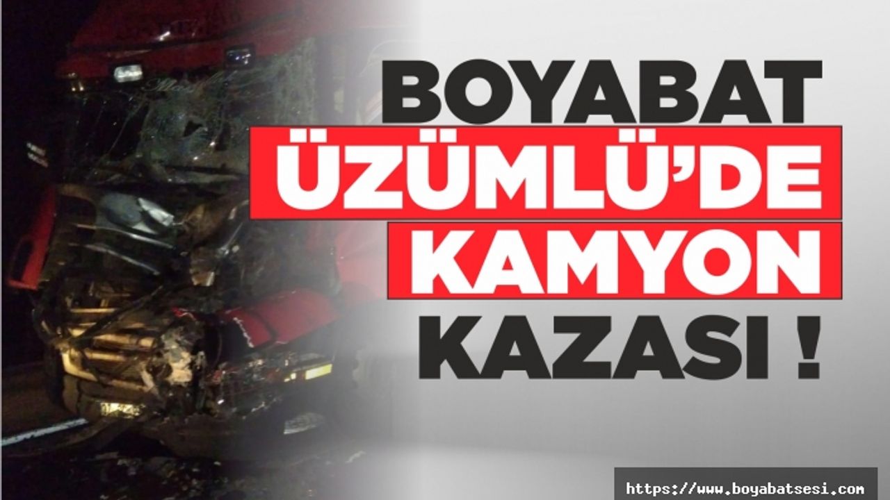 Boyabat Üzümlü mevkinde 2 kamyon çarpıştı 1 yaralı