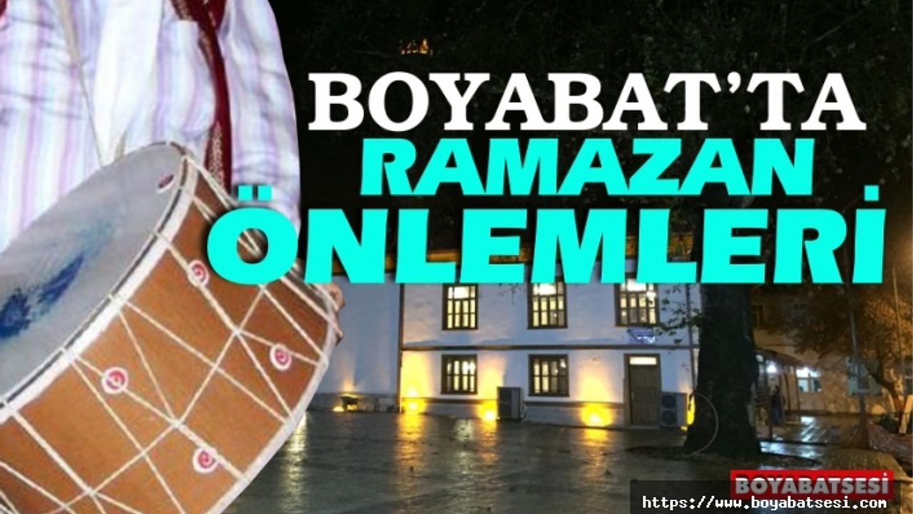 Boyabat'ta Ramazan ayı önlemleri açıklandı !