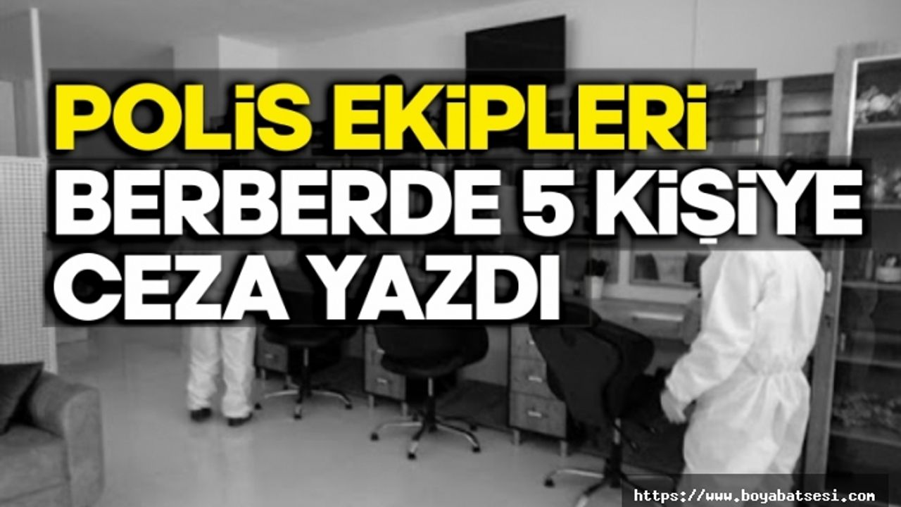 Boyabat'ta polis ekipleri koronavirüs ihlali yapanlara göz açtırmıyor