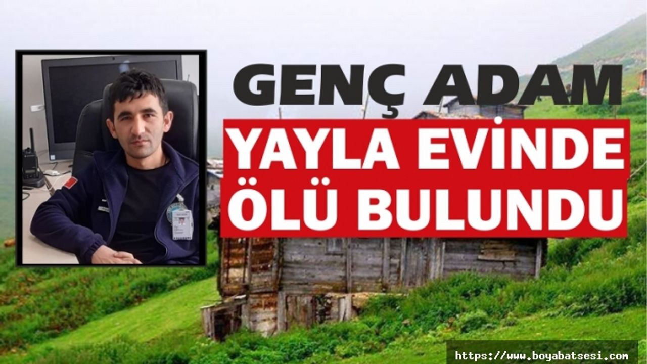 Kayıp genç Asarcık Yaylası'nda ölü bulundu