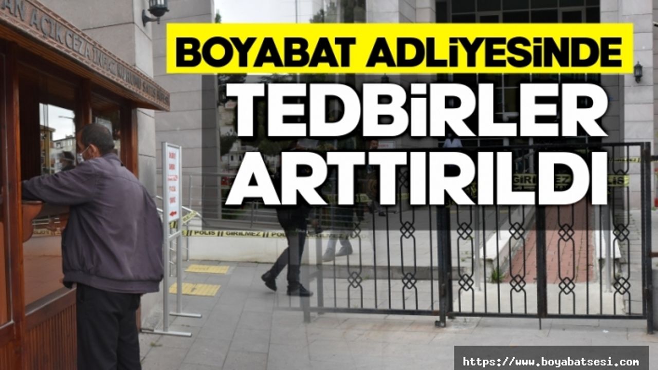 Boyabat Adliyesi Covid 19 önlemini aldı