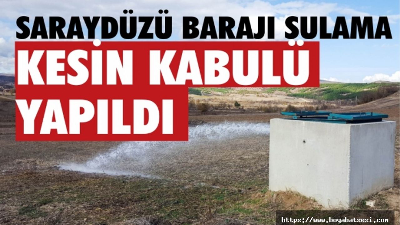 Baraj sulaması kesin kabulü yapıldı