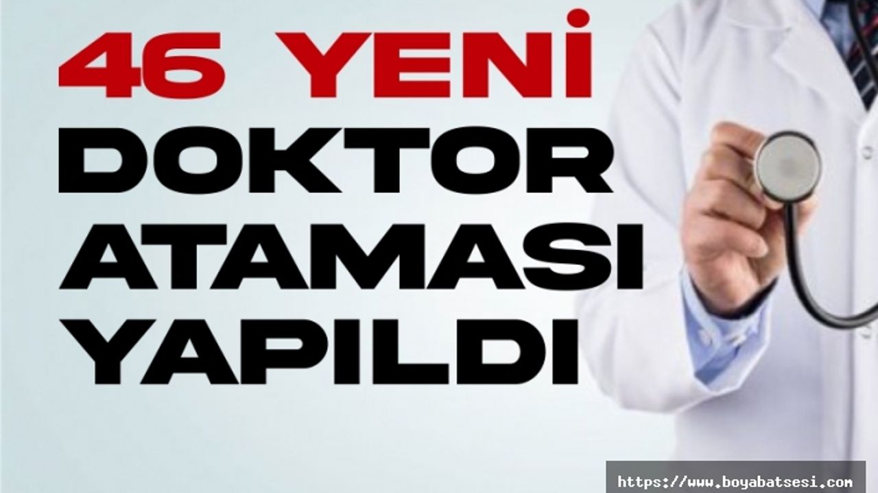 Sinop ve ilçelere 46 yeni doktor