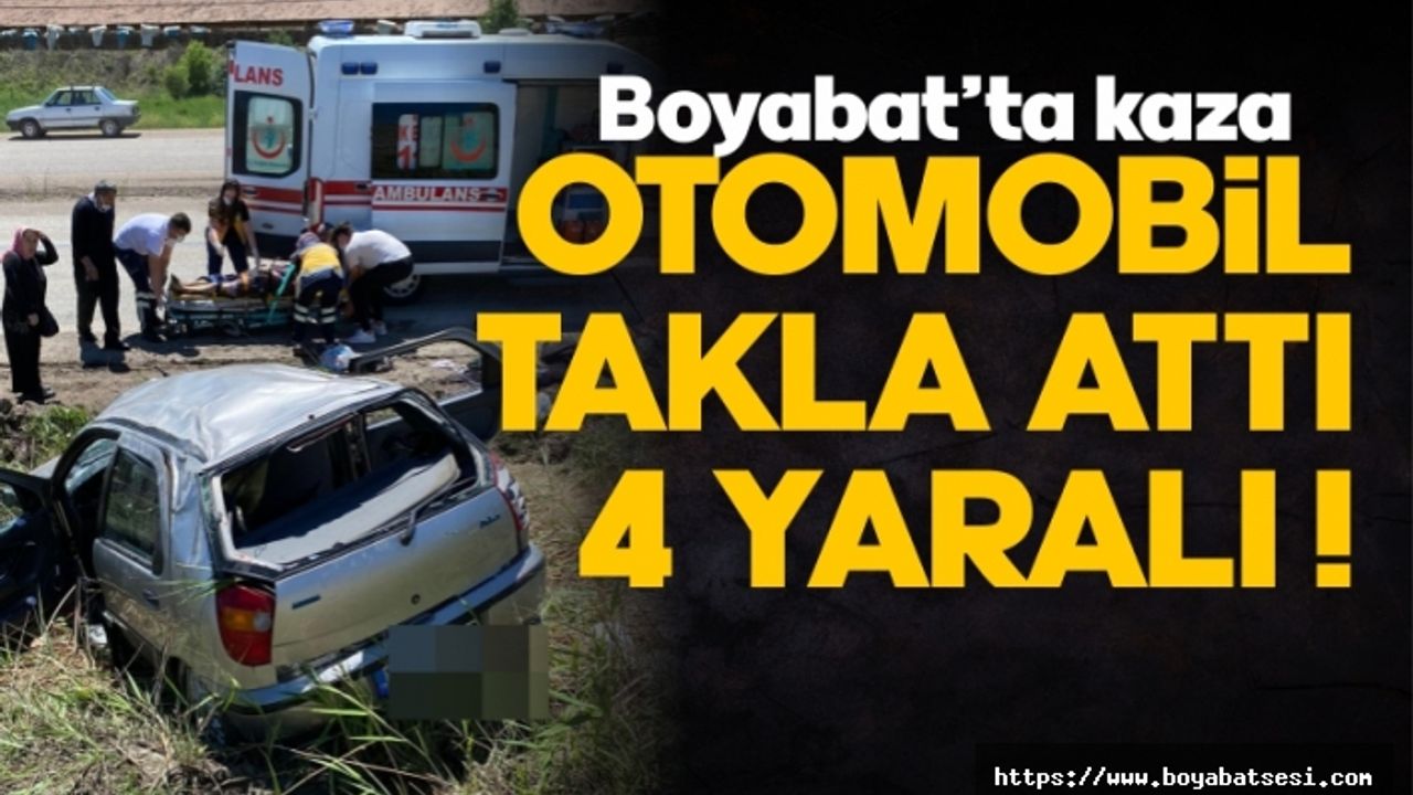 Boyabat'ta araç takla attı 4 yaralı !