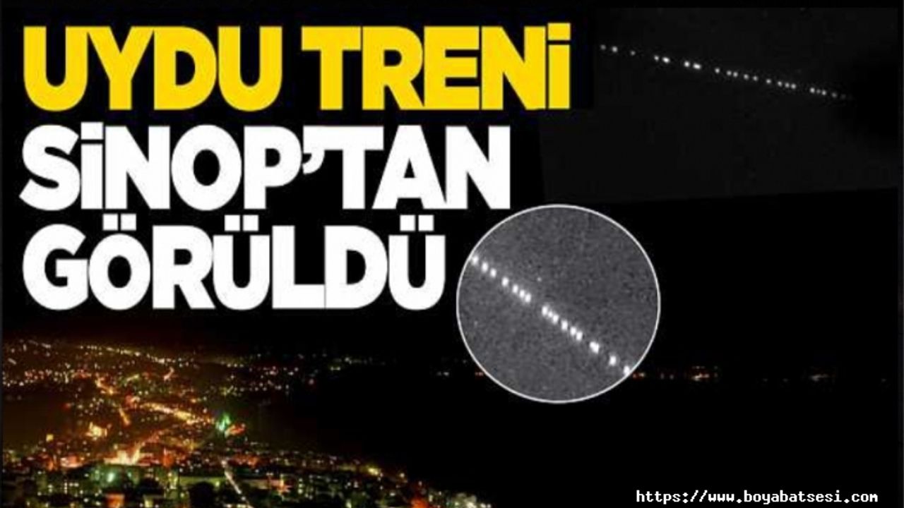 Gökyüzündeki uydu treni Sinop'tan görüldü