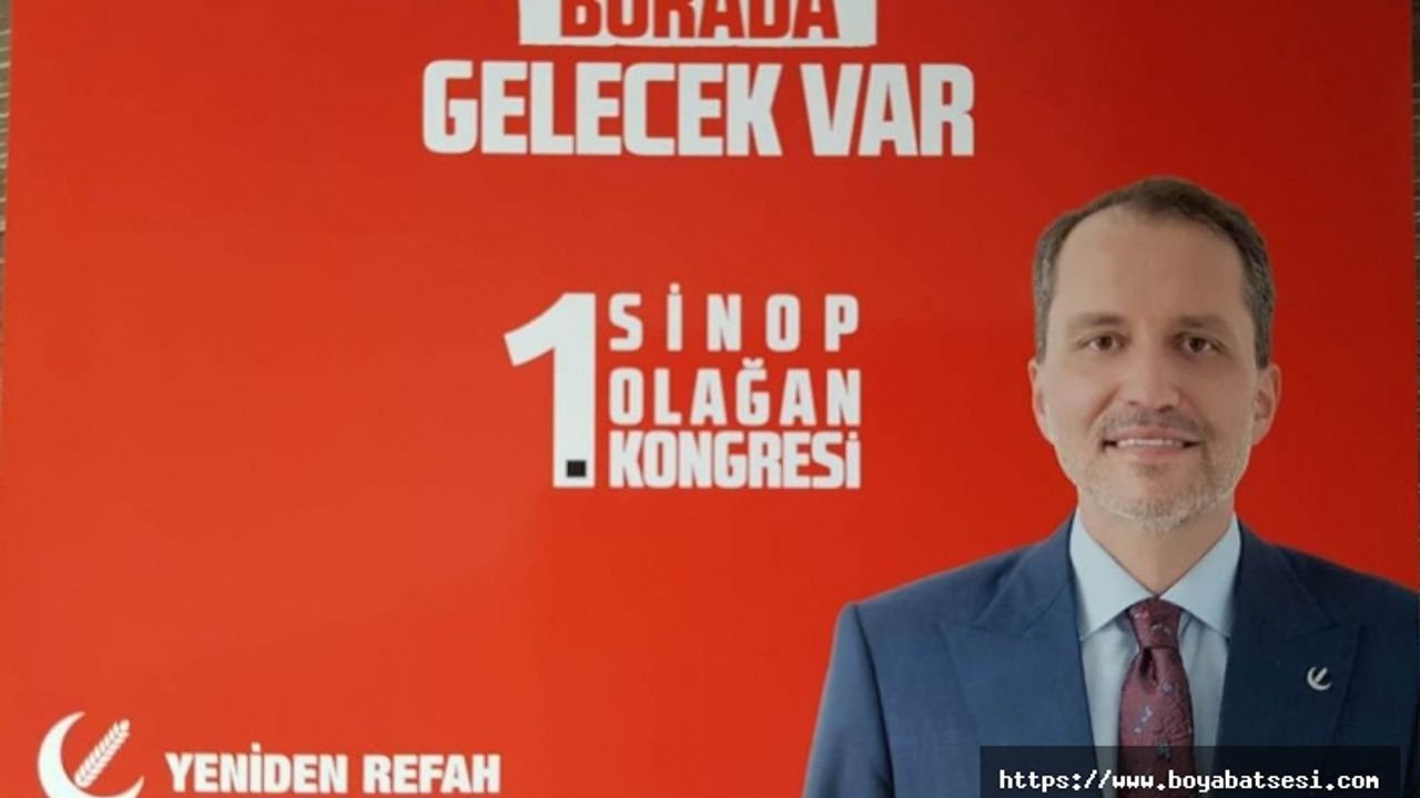 Yeniden Refah Parisi Boyabat İlçe Başkanlığından Davet