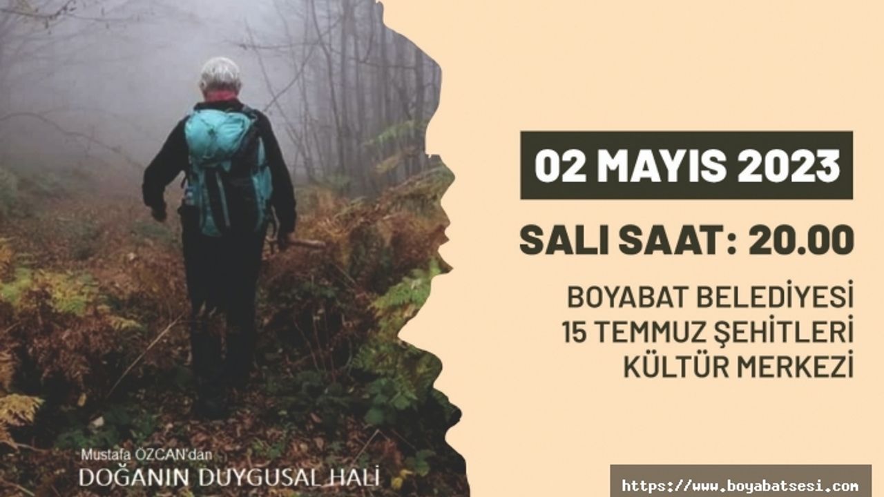 Boyabat'ta ‘’Doğanın Duygusal Hali‘’ isimli belgesel film gösterilecek