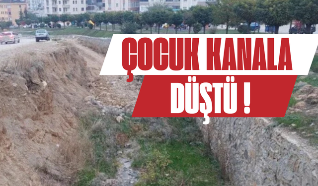 Boyabat'ta kanala düşen çocuk yaralandı!