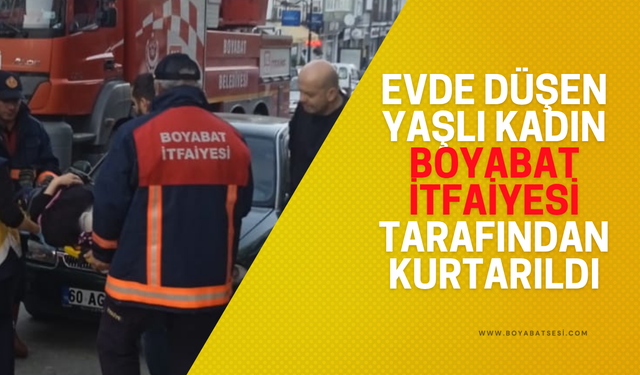 Boyabat’ta Yalnız Yaşayan Yaşlı Kadın Evinde Düşerek Yaralandı