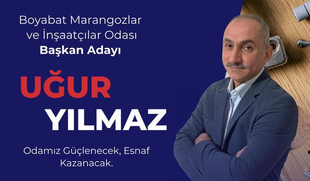 Uğur Yılmaz Boyabat Marangozlar Odası Başkanlığını açıkladı