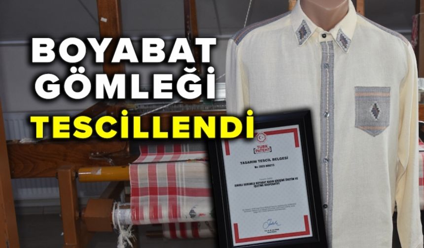 Boyabat Gömleği tescillendi