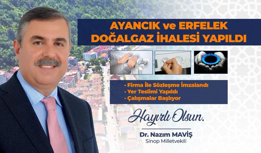 Ayancık ve Erfelek’te Doğalgaz İçin İlk Adım Atıldı