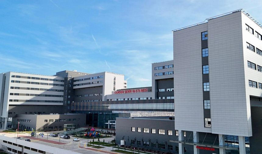 Samsun Şehir Hastanesi'nde ilk muayene başladı!