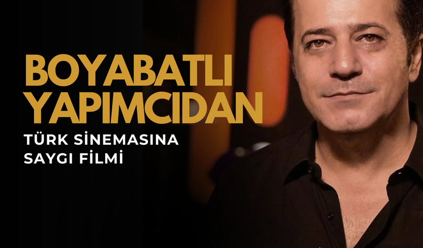 Boyabatlı yapımcıdan Türk Sinemasına saygı projesi ‘’ Hasip ile Nasip ‘’ yeniden çekiliyor