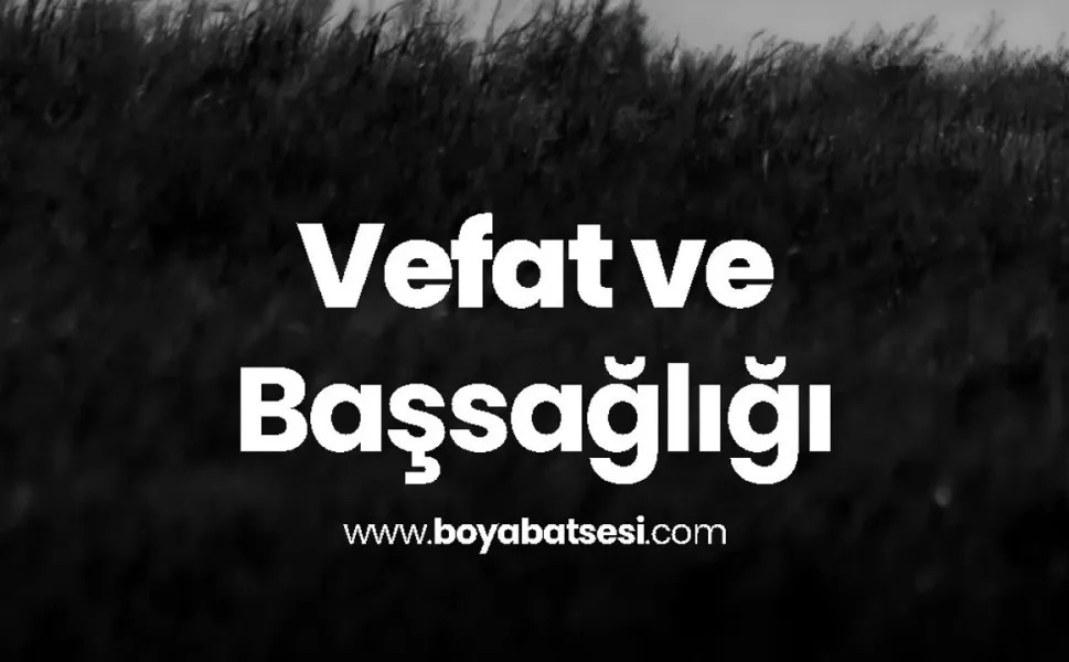 Boyabat Eski İlçe Başkanı Mustafa Yaylaoğlu’nun Eşi Vefat Etti