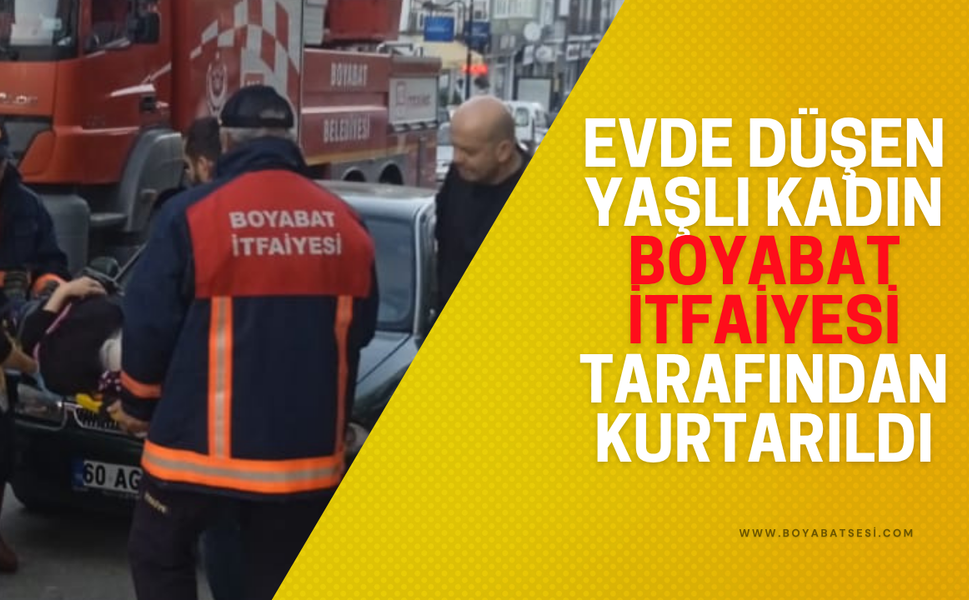 Boyabat’ta Yalnız Yaşayan Yaşlı Kadın Evinde Düşerek Yaralandı