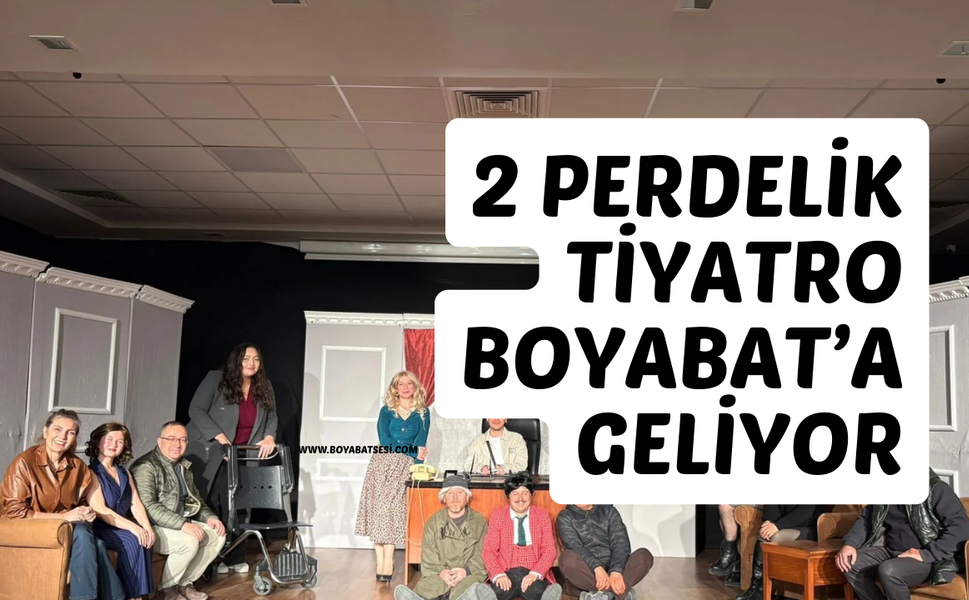 Boyabat Belediyesi’nden Ücretsiz Tiyatro Gösterimi